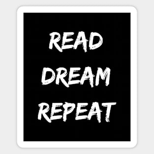 Read Dream Repeat Magnet